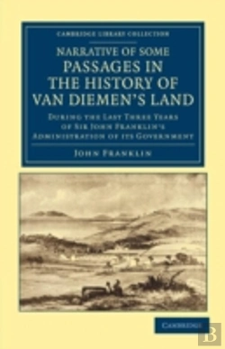 Bertrand.pt - Narrative Of Some Passages In The History Of Van Diemen'S Land