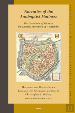 Bertrand.pt - Narrative Of The Anabaptist Madness: The Overthrow Of Munster, The Famous Metropolis Of Westphalia (Set 2 Volumes)