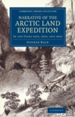 Bertrand.pt - Narrative Of The Arctic Land Expedition To The Mouth Of The Great Fish River, And Along The Shores Of The Arctic Ocean