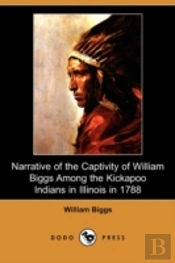 Narrative Of The Captivity Of William Bi