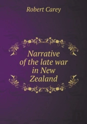 Narrative Of The Late War In New Zealand