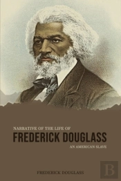 Narrative Of The Life Of Frederick Dougl