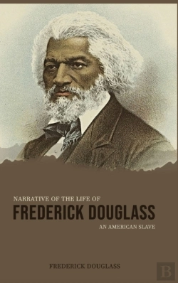 Bertrand.pt - Narrative Of The Life Of Frederick Douglass, An American Slave