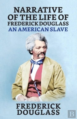 Bertrand.pt - Narrative Of The Life Of Frederick Douglass, An American Slave
