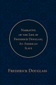 Narrative Of The Life Of Frederick Douglass, An American Slave