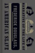 Narrative Of The Life Of Frederick Douglass, An American Slave