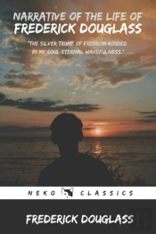 Narrative Of The Life Of Frederick Douglass