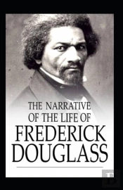 Narrative Of The Life Of Frederick Douglass