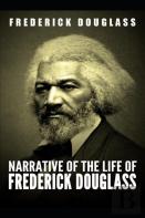 Narrative Of The Life Of Frederick Douglass
