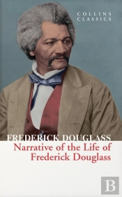 Narrative Of The Life Of Frederick Douglass