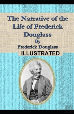Bertrand.pt - Narrative Of The Life Of Frederick Douglass  Illustrated