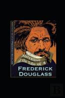 Narrative Of The Life Of Frederick Douglass Illustrated