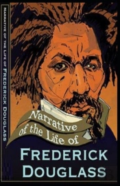 Narrative Of The Life Of Frederick Douglass Illustrated
