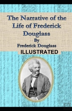 Bertrand.pt - Narrative Of The Life Of Frederick Douglass Illustrated