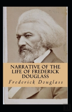 Bertrand.pt - Narrative Of The Life Of Frederick Douglass (Illustrated Edition)