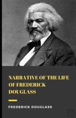 Bertrand.pt - Narrative Of The Life Of Frederick Douglass Illustrated Edition