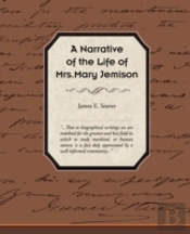 Narrative Of The Life Of Mrs Mary Jemison