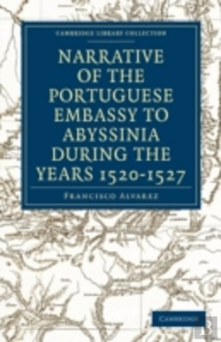 Bertrand.pt - Narrative Of The Portuguese Embassy To Abyssinia During The Years 1520â€“1527