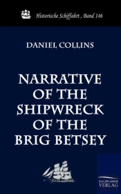 Narrative Of The Shipwreck Of The Brig Betsey