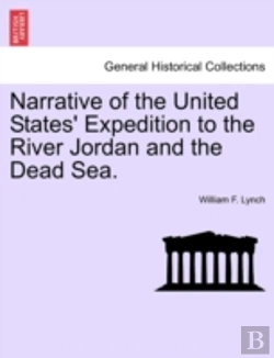 Bertrand.pt - Narrative Of The United States' Expedition To The River Jordan And The Dead Sea.