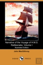 Narrative Of The Voyage Of H.M.S. 'Rattlesnake'