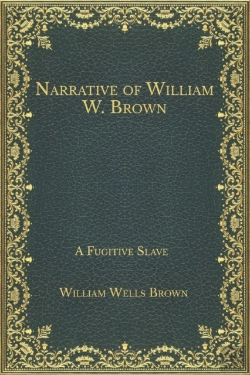 Bertrand.pt - Narrative Of William W. Brown, A Fugitive Slave