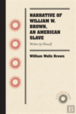 Bertrand.pt - Narrative Of William W. Brown, An American Slave