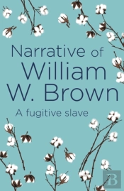 Narrative Of William W. Brown