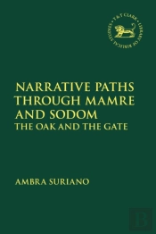 Narrative Paths Through Mamre And Sodom