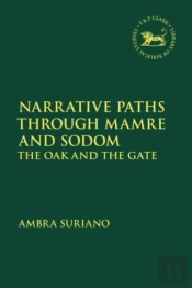 Narrative Paths Through Mamre And Sodom