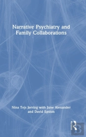Narrative Psychiatry And Family Collaborations