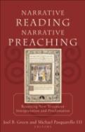 Narrative Reading, Narrative Preaching Â€“ Reuniting New Testament Interpretation And Proclamation