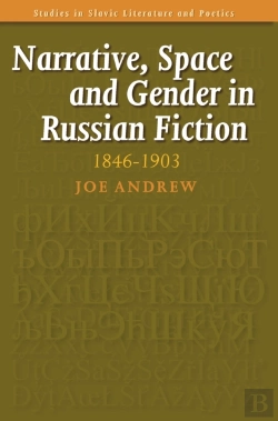 Bertrand.pt - Narrative, Space And Gender In Russian Fiction: 1846-1903