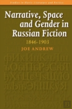 Bertrand.pt - Narrative, Space And Gender In Russian Fiction