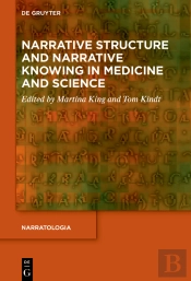 Narrative Structure And Narrative Knowing In Medicine And Science