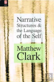 Narrative Structures And The Language Of The Self