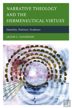 Bertrand.pt - Narrative Theology And The Hermeneutical Virtues