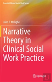 Narrative Theory In Clinical Social Work Practice