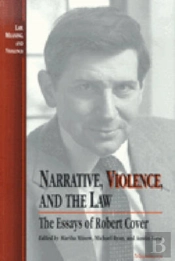 Narrative, Violence, And The Law