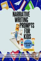 Narrative Writing Prompts For Kids Grade 3-4 - Ruled Line Pages