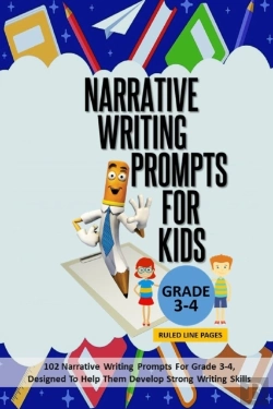 Bertrand.pt - Narrative Writing Prompts For Kids Grade 3-4 - Ruled Line Pages