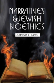 Narratives And Jewish Bioethics