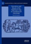 Narratives And Rituals Of The Nightmare Hag In Scandinavian Folk Belief