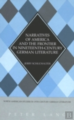 Bertrand.pt - Narratives Of America And The Frontier In Nineteenth-Century German Literature