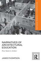 Narratives Of Architectural Education
