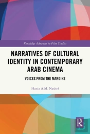 Narratives Of Cultural Identity In Contemporary Arab Cinema