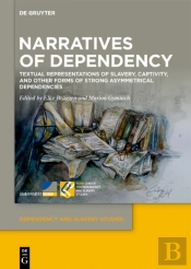 Narratives Of Dependency