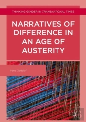 Narratives Of Difference In An Age Of Austerity