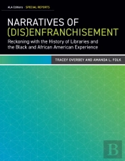 Narratives Of (Dis)Enfranchisement