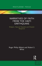 Narratives Of Faith From The Haiti Earthquake